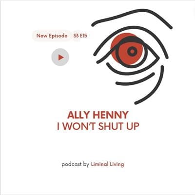 56: Ally Henny: I Won't Shut Up